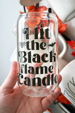 Load image into Gallery viewer, I Lit the Black Flame Candle Glass Can
