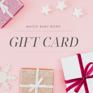 Maizie Baby Bows Gift Card